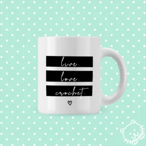 Live. love. crochet.